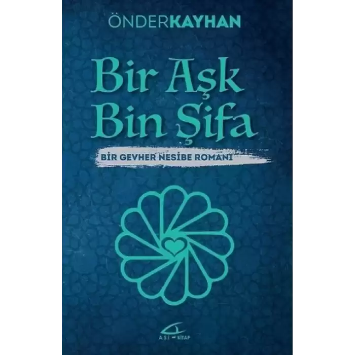 Bir Aşk Bin Şifa