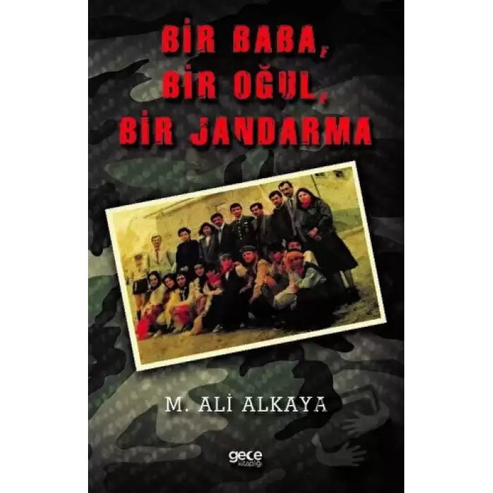 Bir Baba, Bir Oğul, Bir Jandarma