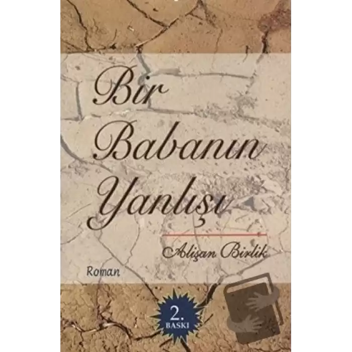 Bir Babanın Yanlışı