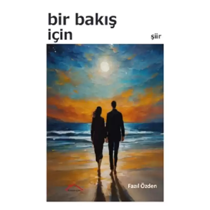 Bir Bakış İçin