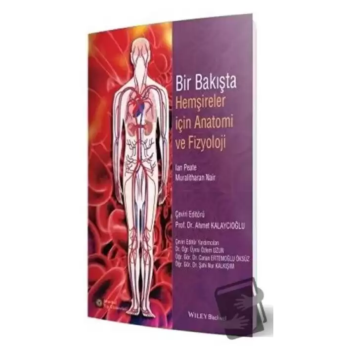 Bir Bakışta Hemşireler İçin Anatomi ve Fizyoloji