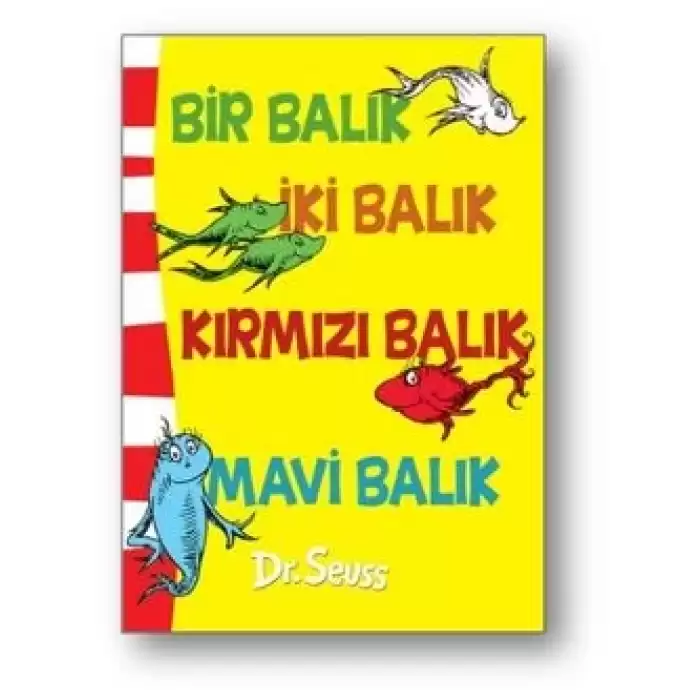 Bir Balık İki Balık Kırmızı Balık Mavi Balık