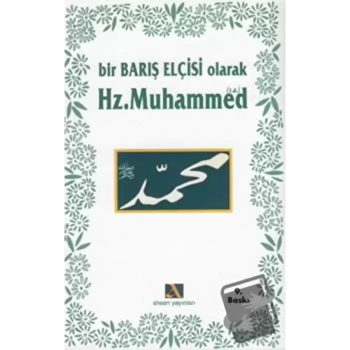 Bir Barış Elçisi Olarak Hz. Muhammed