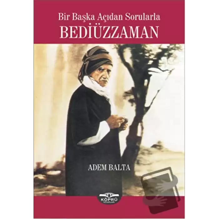 Bir Başka Açıdan Sorularla Bediüzzaman