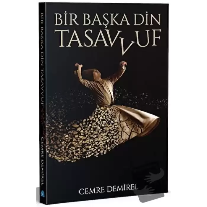 Bir Başka Din: Tasavvuf