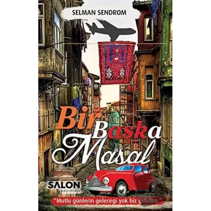 Bir Başka Masal