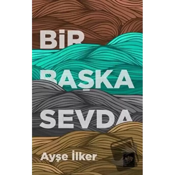 Bir Başka Sevda