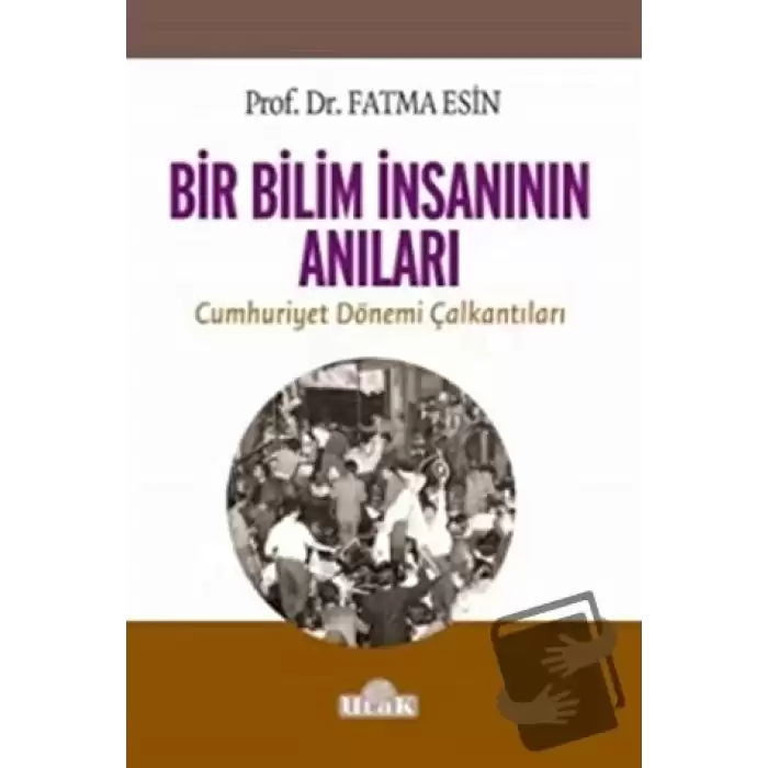 Bir Bilim İnsanının Anıları