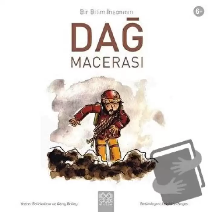 Bir Bilim İnsanının Dağ Macerası