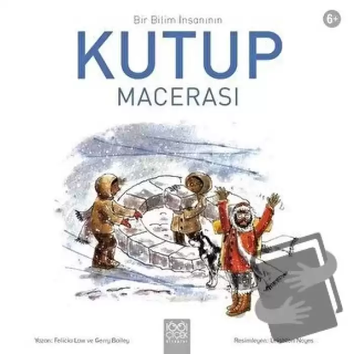 Bir Bilim İnsanının Kutup Macerası