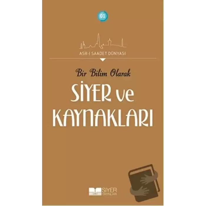 Bir Bilim Olarak Siyer ve Kaynakları