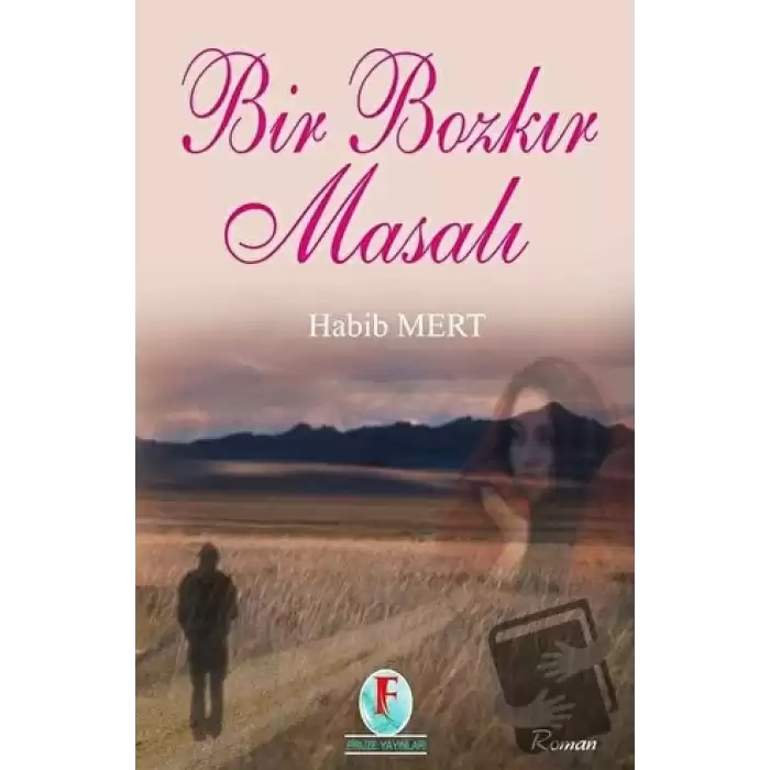 Bir Bozkır Masalı