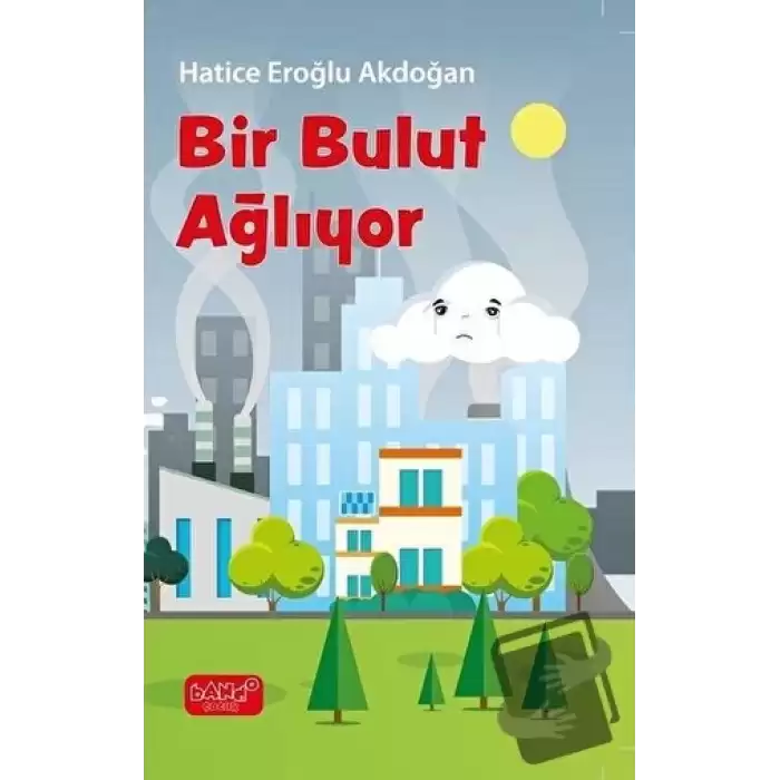 Bir Bulut Ağlıyor