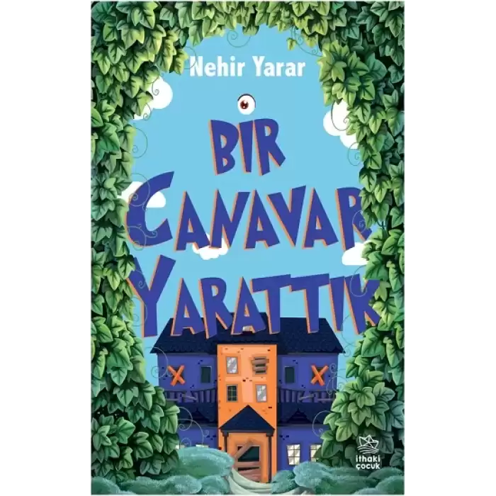 Bir Canavar Yarattık