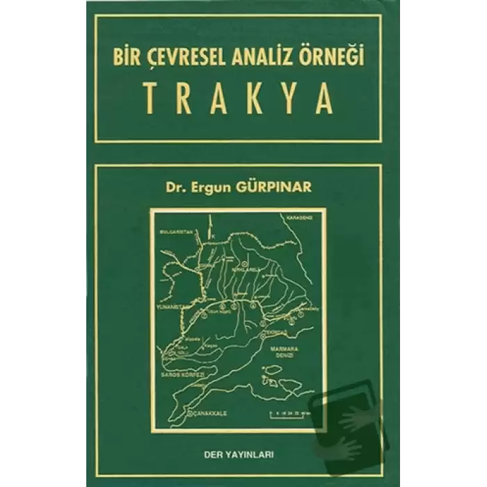 Bir Çevresel Analiz Örneği Trakya