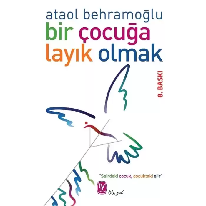 Bir Çocuğa Layık Olmak