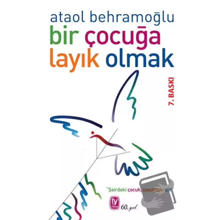 Bir Çocuğa Layık Olmak