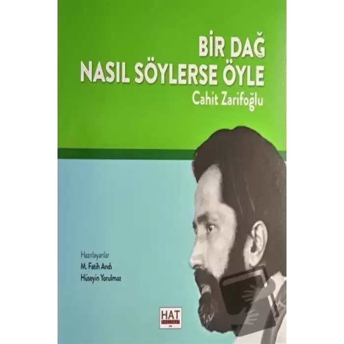 Bir Dağ Nasıl Söylerse Öyle