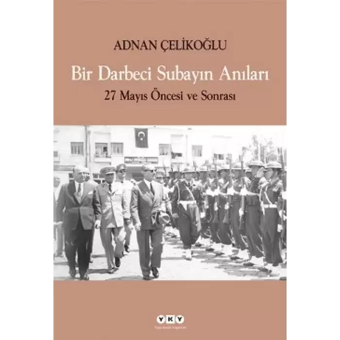 Bir Darbeci Subayın Anıları