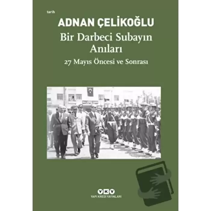 Bir Darbeci Subayın Anıları