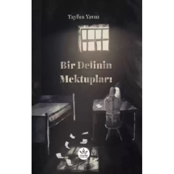 Bir Delinin Mektupları