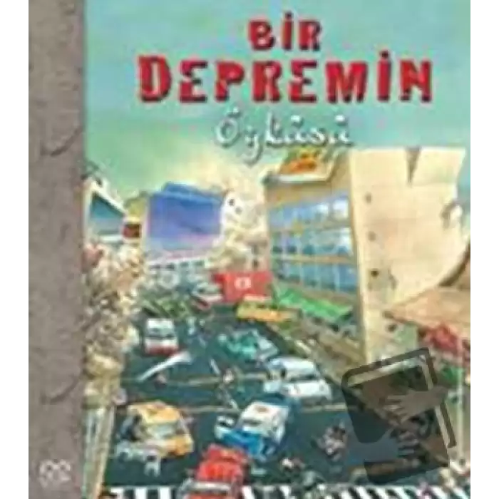 Bir Depremin Öyküsü