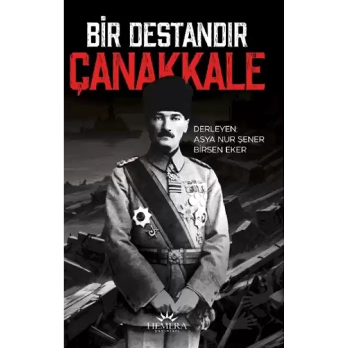 Bir Destandır Çanakkale