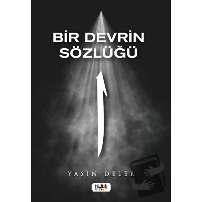 Bir Devrin Sözlüğü