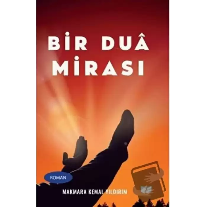 Bir Dua Mirası