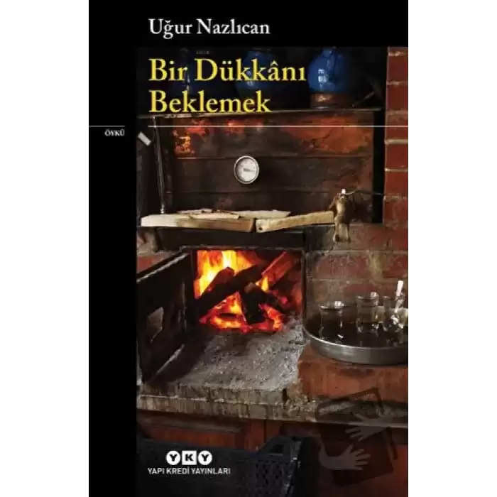 Bir Dükkanı Beklemek