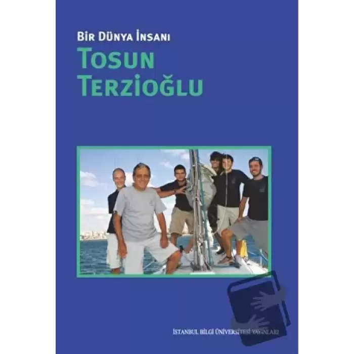 Bir Dünya İnsanı / Tosun Terzioğlu