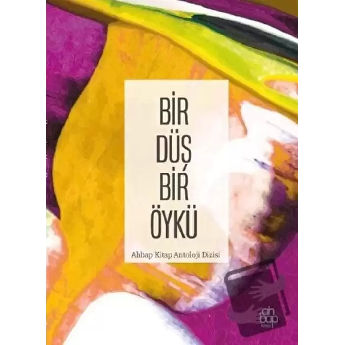 Bir Düş Bir Öykü