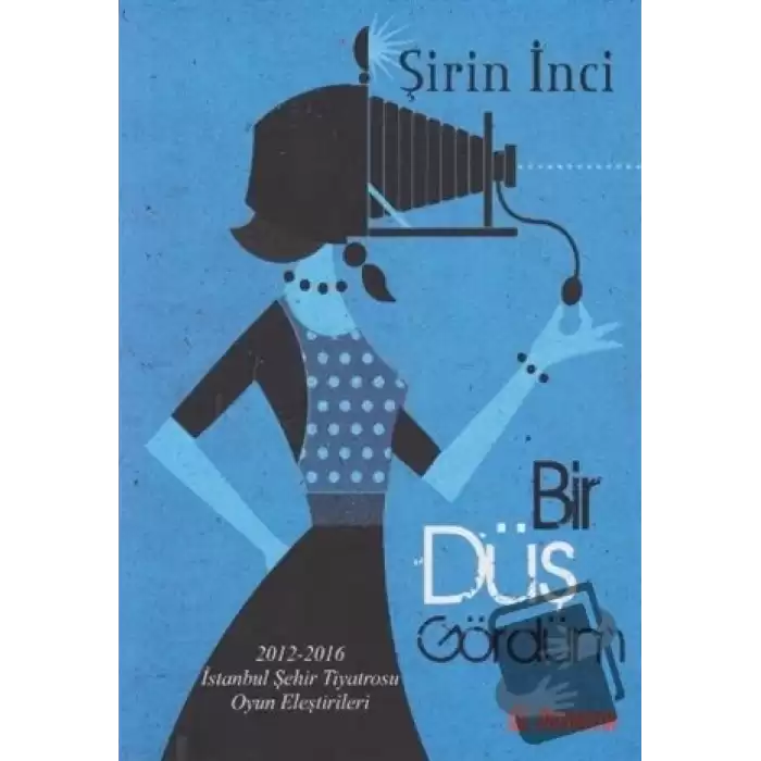 Bir Düş Gördüm