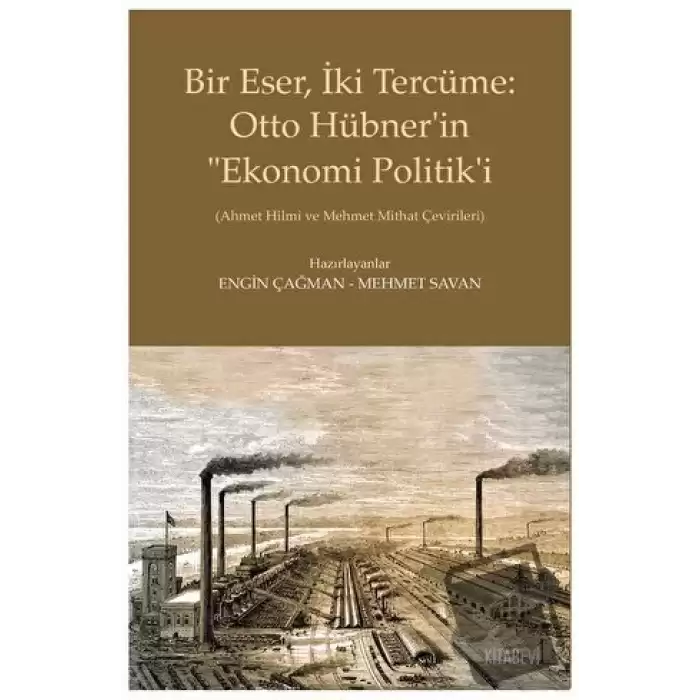 Bir Eser, İki Tercüme: Otto Hübner’in “Ekonomi Politik’i