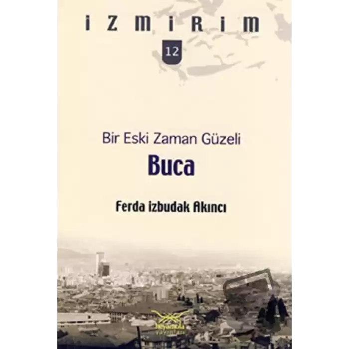 Bir Eski Zaman Güzeli Buca