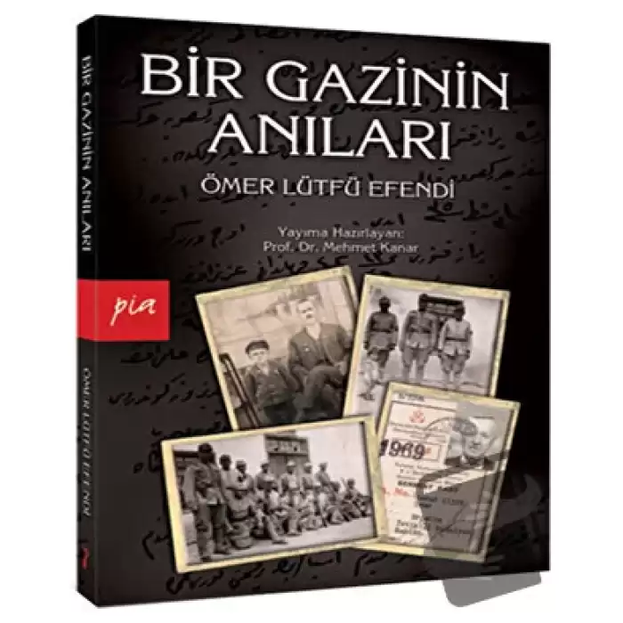 Bir Gazinin Anıları