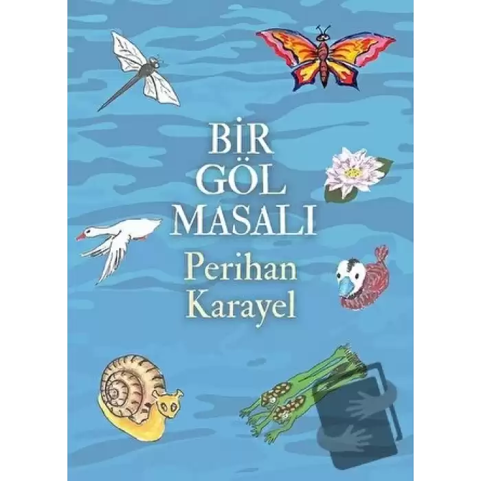 Bir Göl Masalı