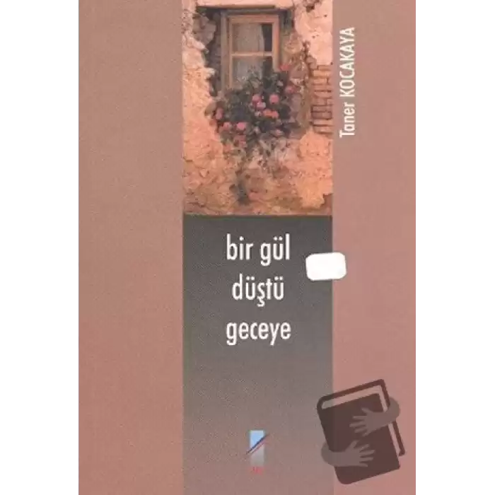 Bir Gül Düştü Geceye