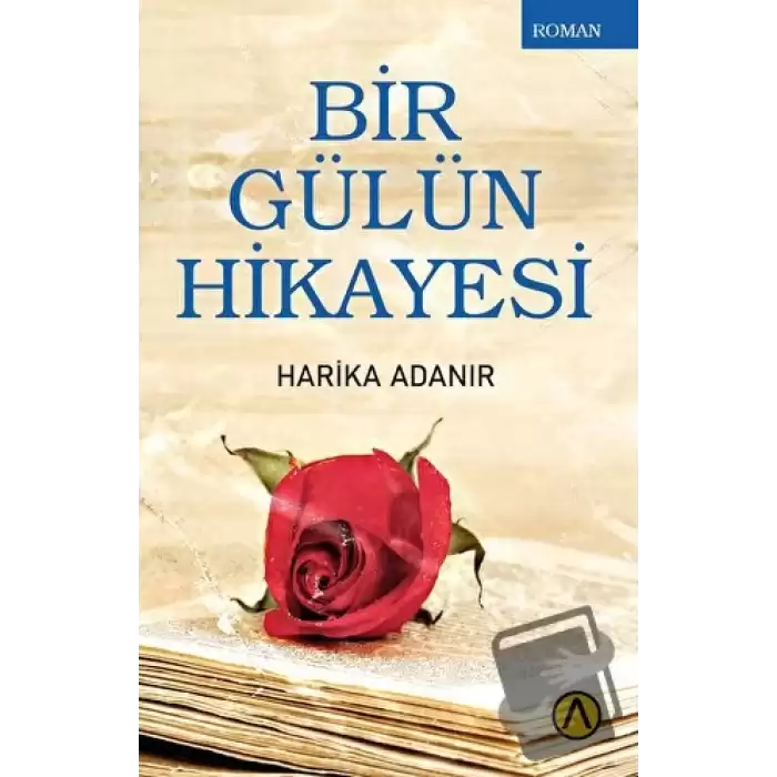 Bir Gülün Hikayesi