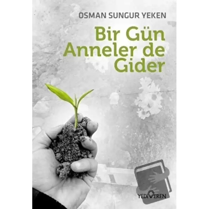 Bir Gün Anneler de Gider