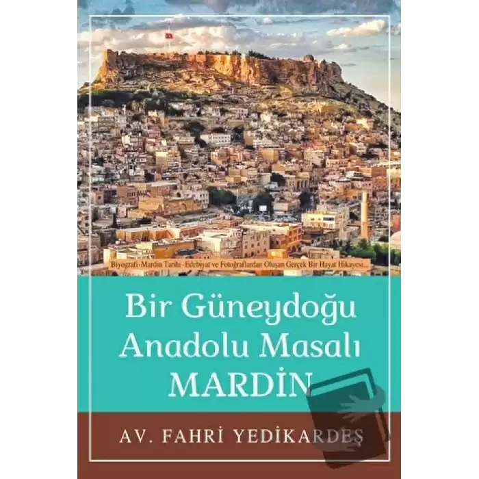 Bir Güneydoğu Anadolu Masalı Mardin