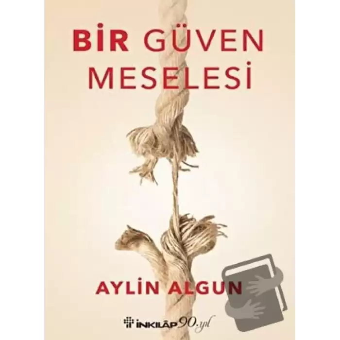 Bir Güven Meselesi