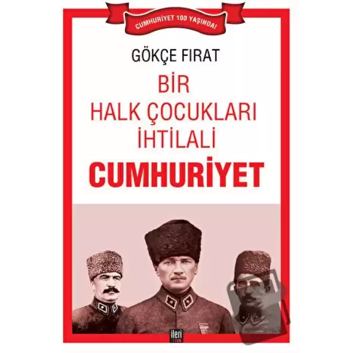 Bir Halk Çocukları İhtilali: Cumhuriyet