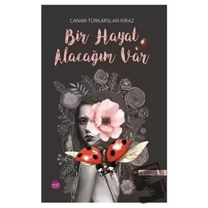 Bir Hayat Alacağım Var (2. Seri)