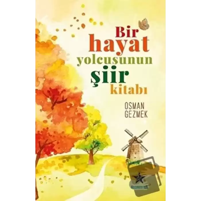 Bir Hayat Yolcusunun Şiir Kitabı