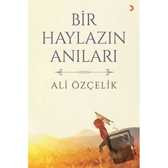 Bir Haylazın Anıları