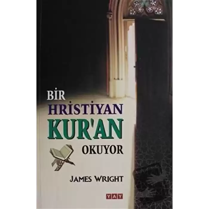 Bir Hristiyan Kuran Okuyor