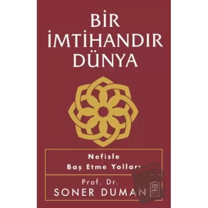 Bir İmtihandır Dünya