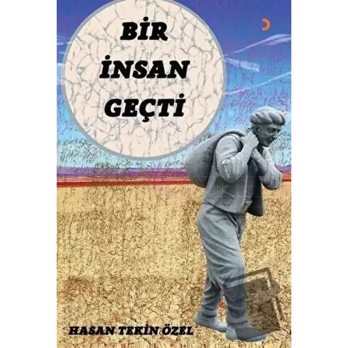 Bir İnsan Geçti