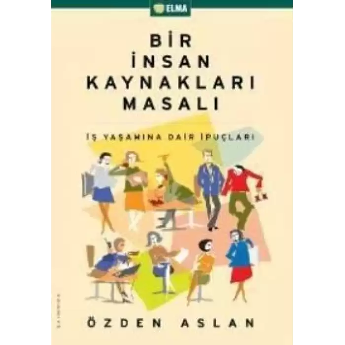 Bir İnsan Kaynakları Masalı